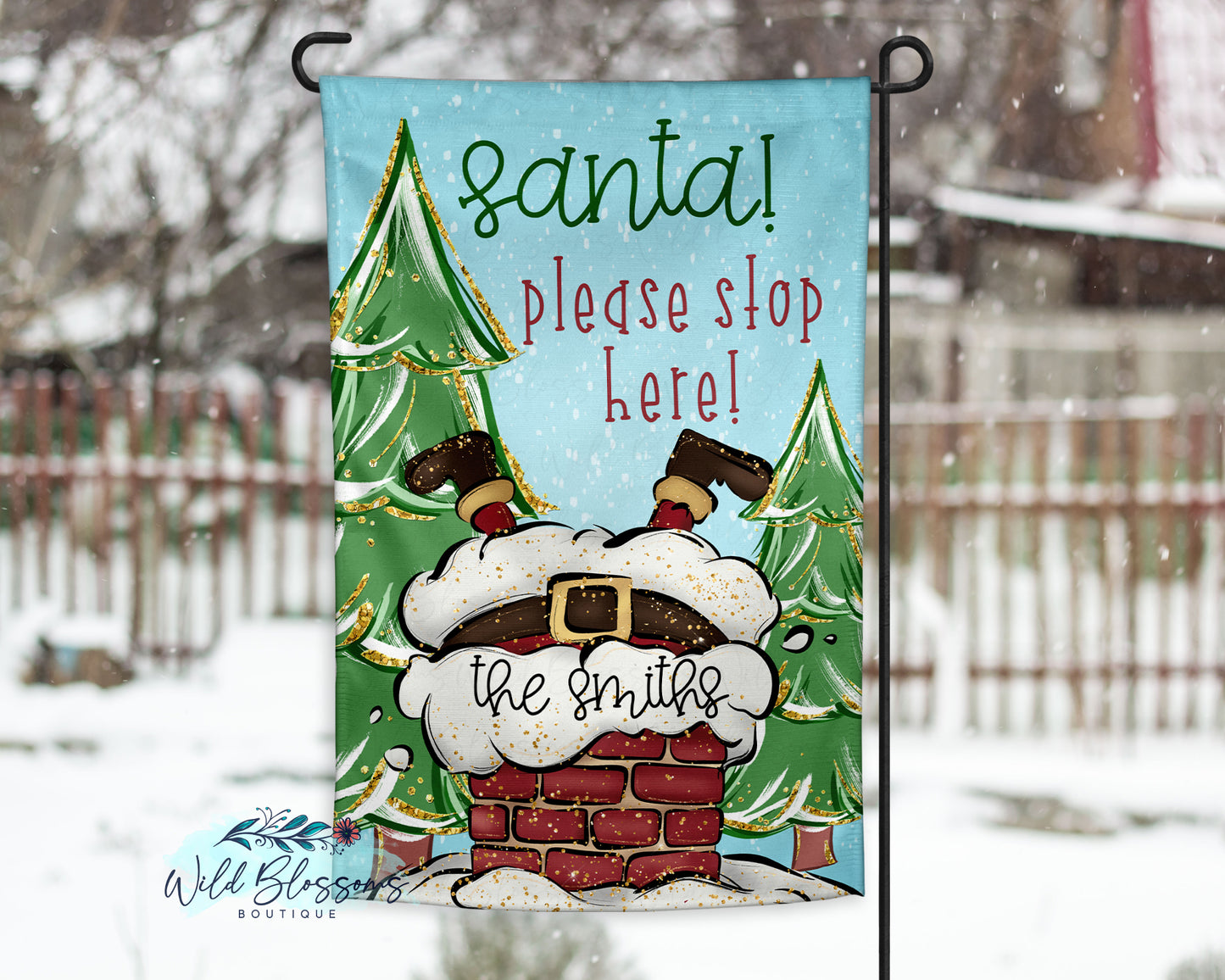 Santa Please Stop Here Christmas Personalized Garden Flag