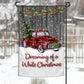 Dreaming Of A White Christmas Garden Flag
