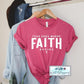 Fear Ends Where Faith Begins Graphic Tee