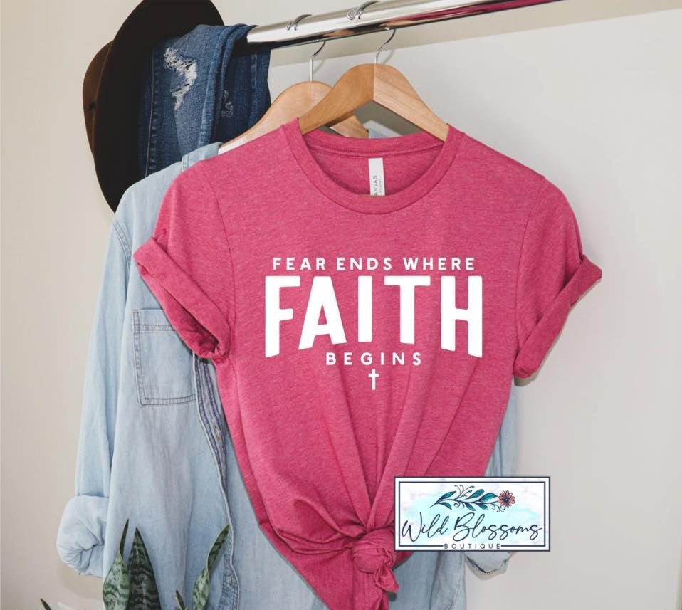 Fear Ends Where Faith Begins Graphic Tee