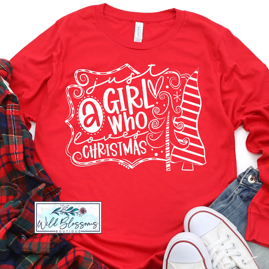 Just A Girl Who Loves Christmas Graphic Tee