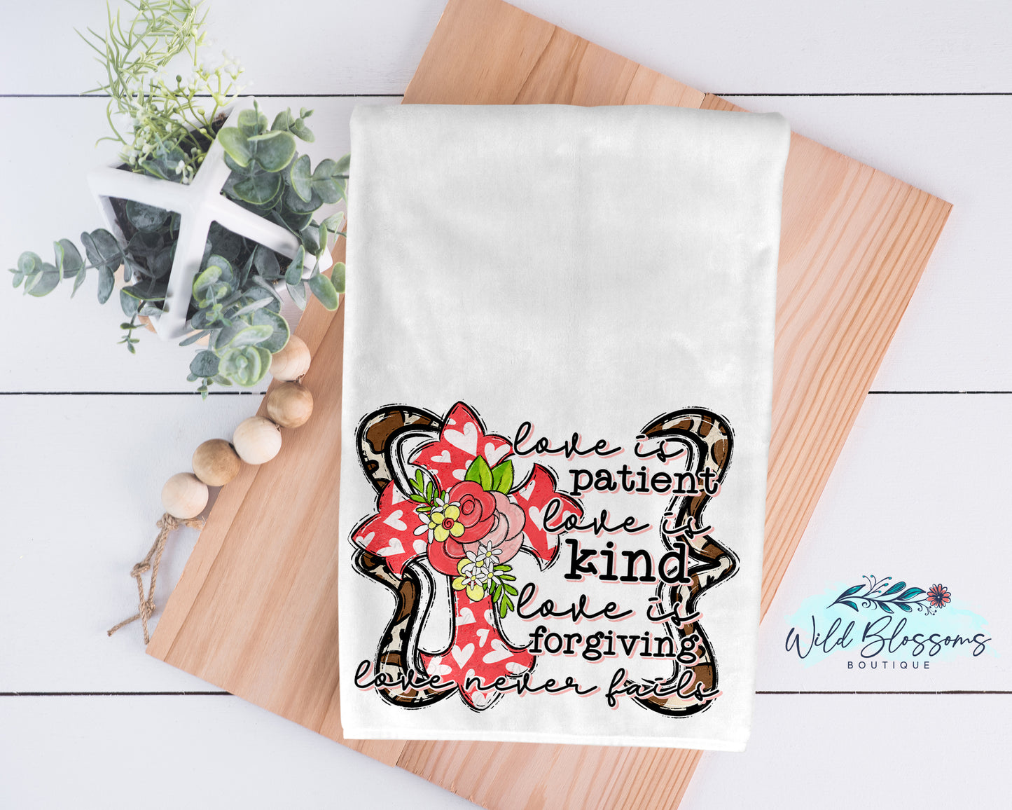 Love Is Patient Kitchen Towel
