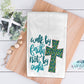 Walk By Faith, Not By Sight Kitchen Towel