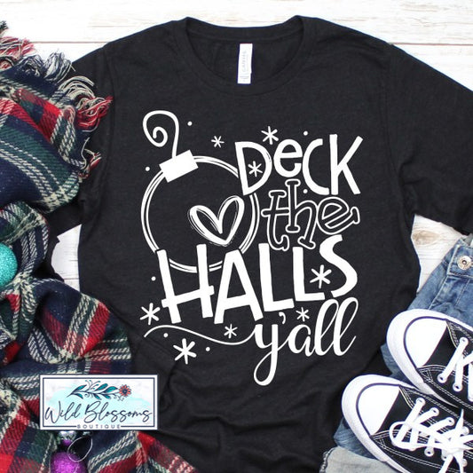 Deck The Halls Y'all Graphic Tee