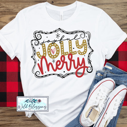 Joyful ~ Jolly ~ Merry Graphic Tee
